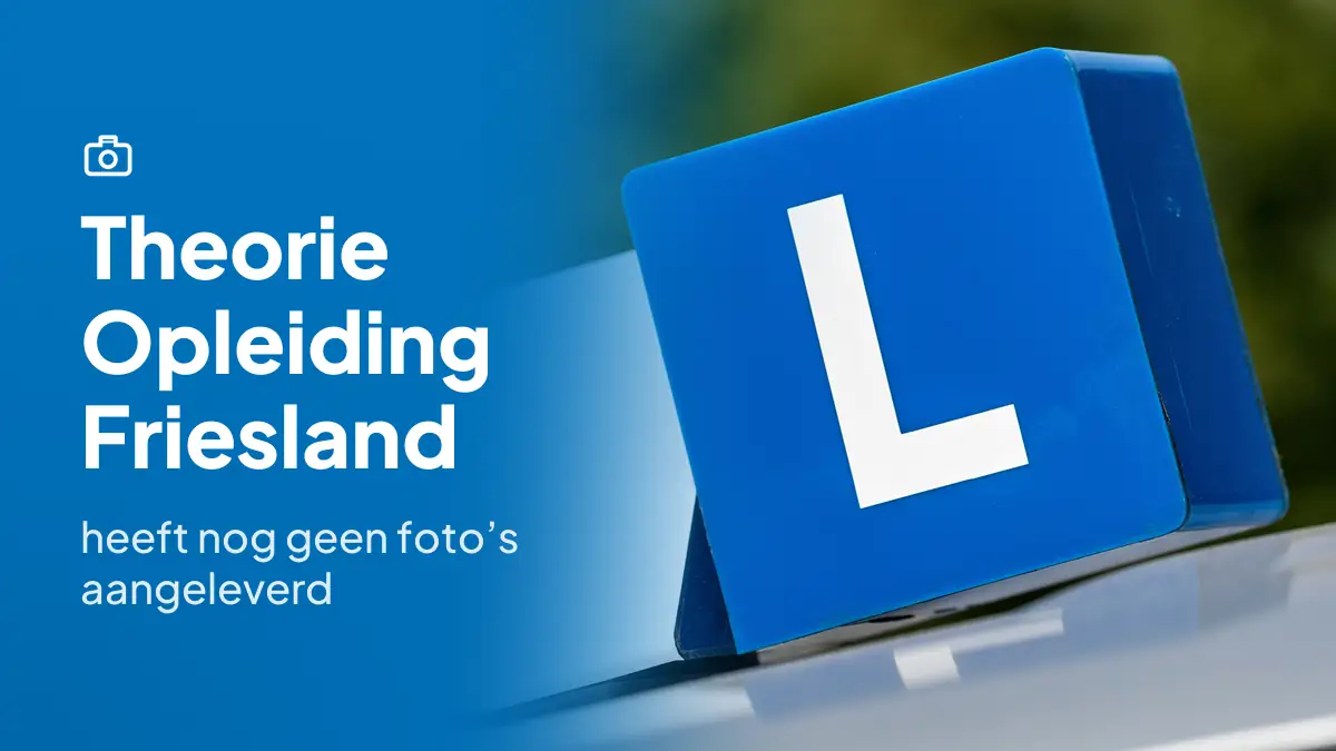 Theorie Opleiding Friesland in Bolsward heeft nog geen foto's aangeleverd
